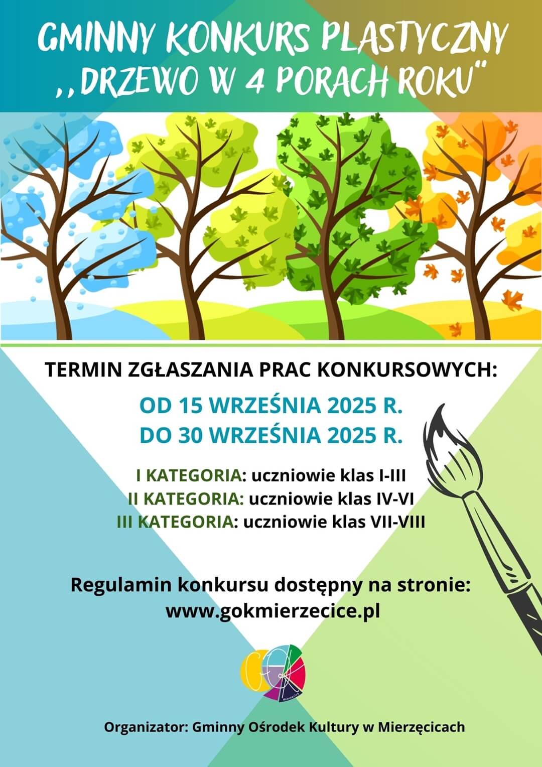 1 Zapraszamy do udziału w Gminnym Konkursie Plastycznym  pn. ,,Drzewo w 4 Porach Roku”